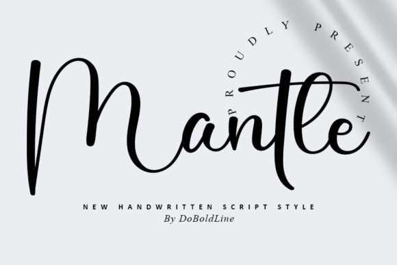 Mantle: A Stylish Handwritten Font for Modern Brands