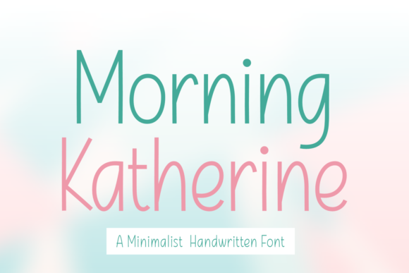 Morning Katherine Font Review for Modern Branding
