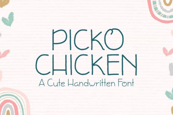 Picko Chicken: A Playful Handwritten Font for Editors