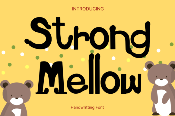 Strong Mellow: The Whimsical Handwritten Font for Marketers