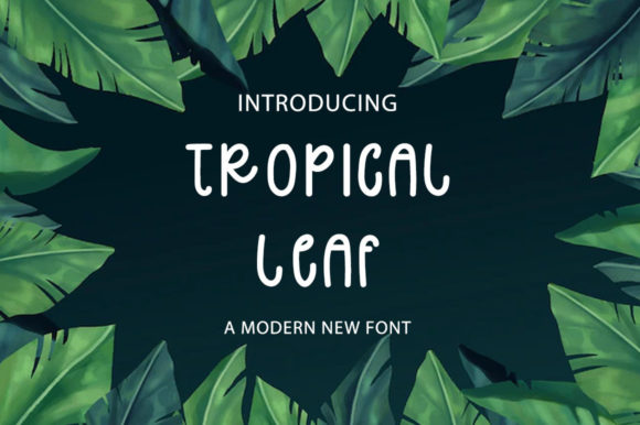 Tropical Leaf: A Modern Handwritten Typeface for Editorial Design